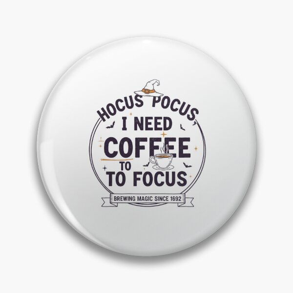 Item preview, Halloween Coffee Magic Design I Hocus Pocus, I Need Coffee to Focus designed and sold by The Quirk Loom.