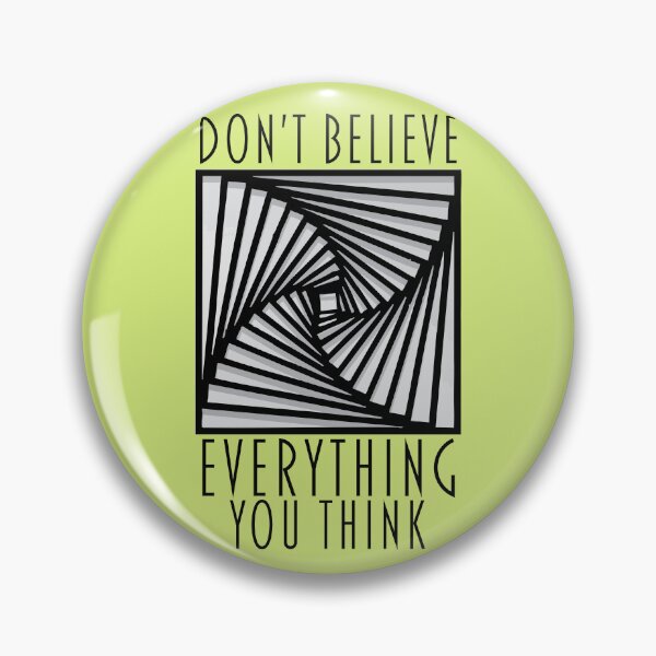 Item preview, Don’t Believe Everything You Think – Retro Optical Illusion Design designed and sold by EMWorks-Ink.