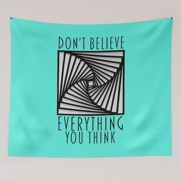 Item preview, Don’t Believe Everything You Think – Retro Optical Illusion Design designed and sold by EMWorks-Ink.