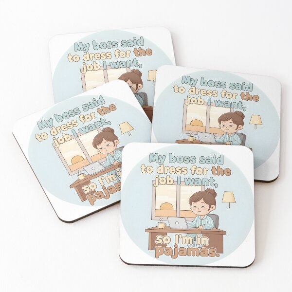 Item preview, Funny Work from Home Quote – Dress for the Job I Want Pajamas Sticker. designed and sold by Teenidesign .