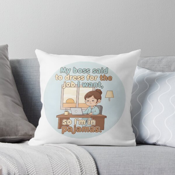 Item preview, Funny Work from Home Quote – Dress for the Job I Want Pajamas Sticker. designed and sold by Teenidesign .