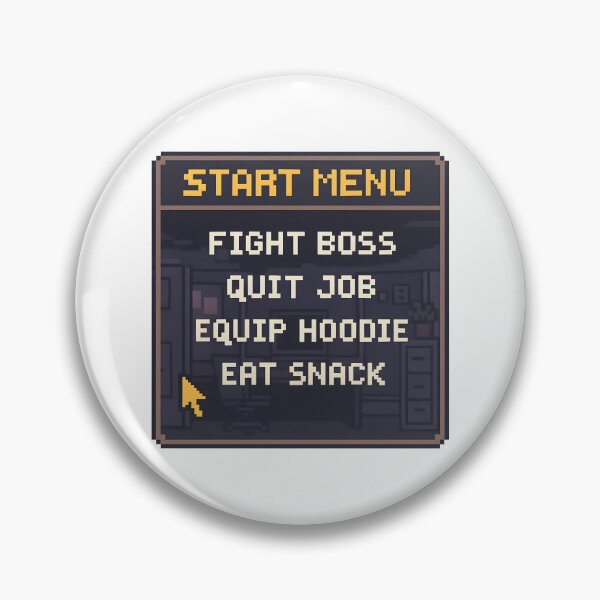 Item preview, Pixel Art Start Menu Funny Work Life Choices. designed and sold by The-T-In-Retro.