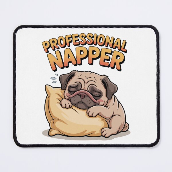 Item preview, Pug Professional Napper designed and sold by Tong4130.