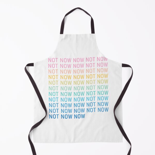 Item preview, Not Now Motivational Quote for Positive Mindset Tee for Work and Study T-Shirt designed and sold by Omarmadani.