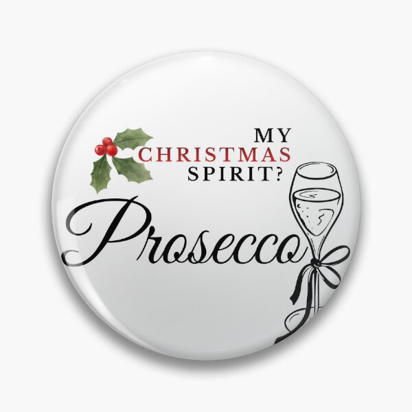 Item preview, My Christmas Spirit? Prosecco – Funny Holiday Wine Quote designed and sold by MediTerraJoy.