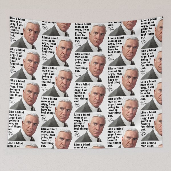 Item preview, Like a Blind Man... Frank Drebin Quote - Naked Gun Movie designed and sold by ourkid.