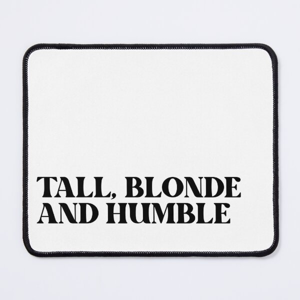 Item preview, tall, blonde and humble designed and sold by croissantback.