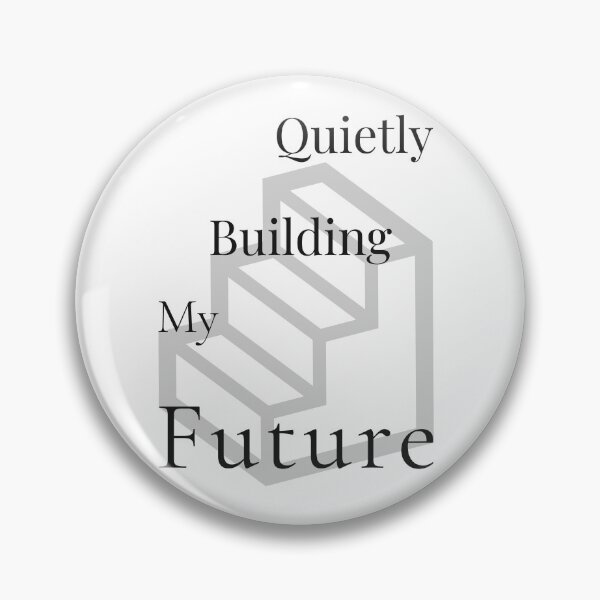Item preview, Quietly Building My Future designed and sold by furubiosan.