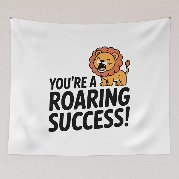 Item preview, You're A Roaring Success! Cute Lion Pun designed and sold by PMCreative.