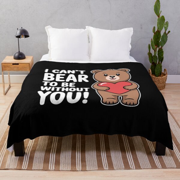Item preview, I Can't Bear To Be Without You! Funny Bear Pun designed and sold by PMCreative.
