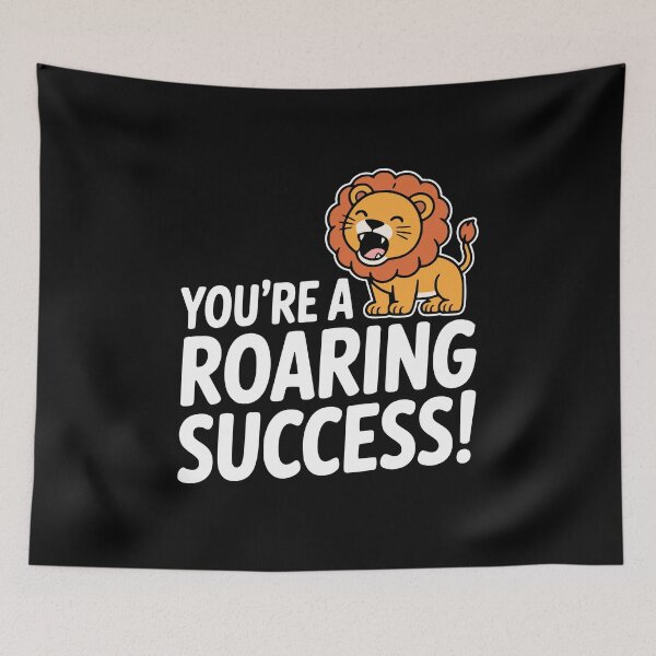 Item preview, You're A Roaring Success! Funny Lion Pun designed and sold by PMCreative.