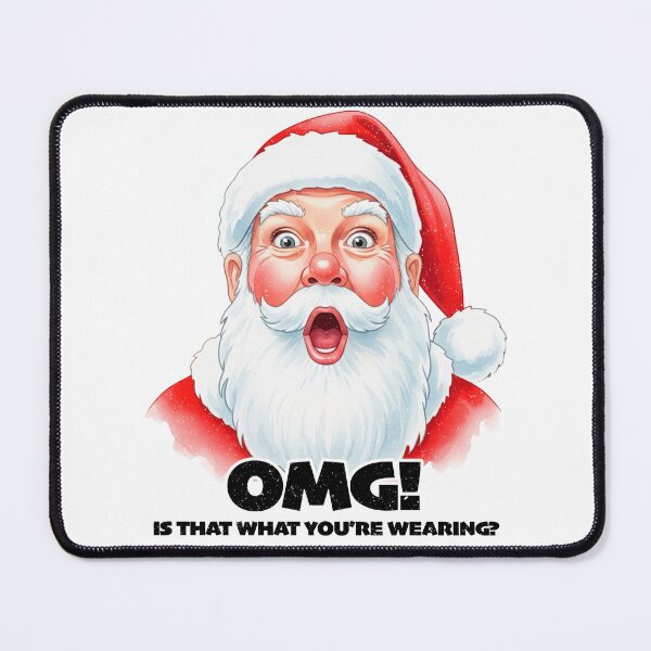 Item preview, Judgemental Santa Meme – “OMG! Is That What You’re Wearing?” Funny Christmas Design designed and sold by lucidfrog.