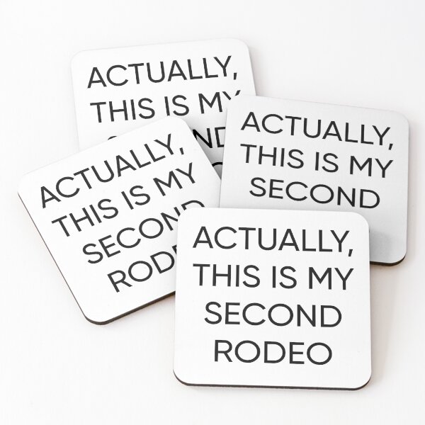 Item preview, Actually this is my SECOND rodeo - Funny T-Shirt designed and sold by Melty Shirts.