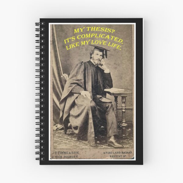 Item preview, My Thesis? It’s Complicated, Like My Love Life designed and sold by WheelieGdArt.