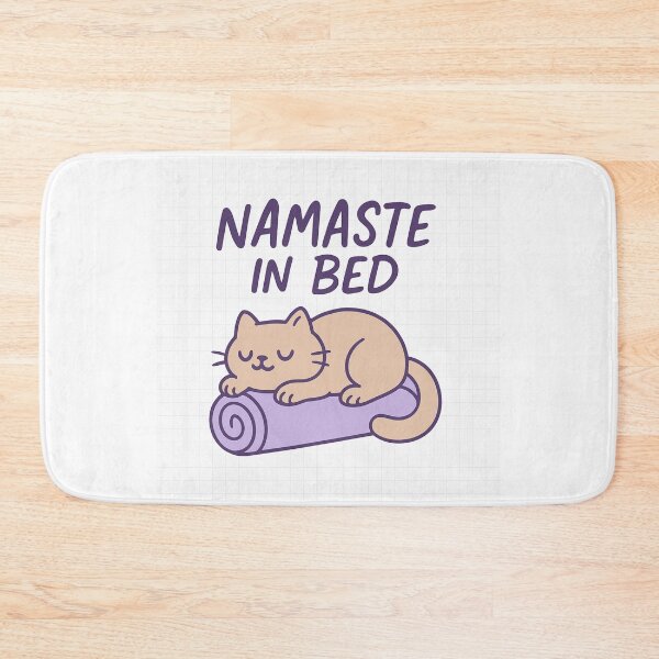 Item preview, Namaste in Bed – Funny Mindfulness and Self-Care Quote Design for Relaxed Souls designed and sold by EugenioPrints.