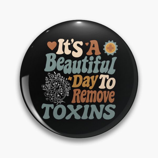 Item preview, It's A Beautiful Day To Remove Toxins designed and sold by stephenflashart.