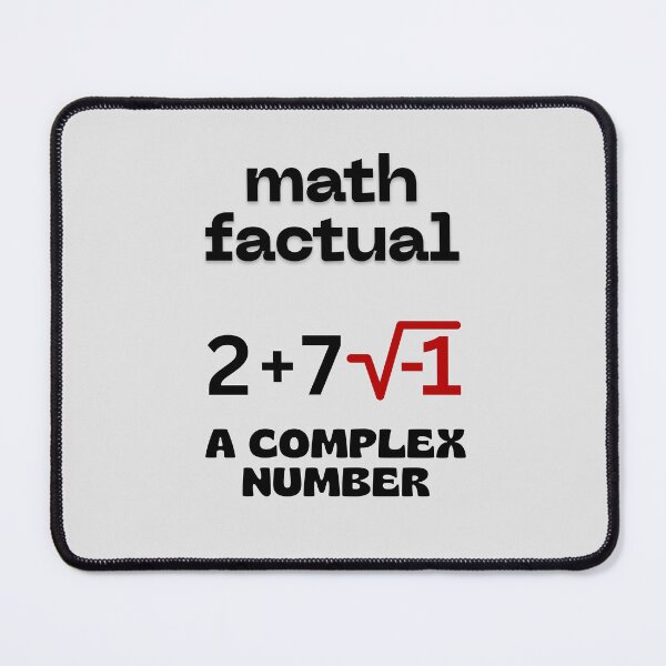 Item preview, Mathematics Factual - A Complex Number. designed and sold by MPC-Mince-Pies.