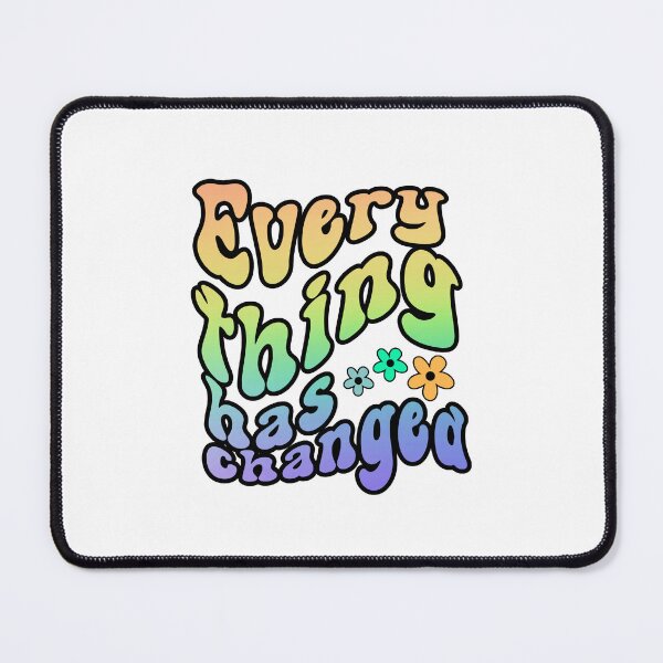 Item preview, Everything Has Changed - Happy Vibes Retro Design – Groovy Quote for Joyful Souls designed and sold by Sun Sand & Sea Art.