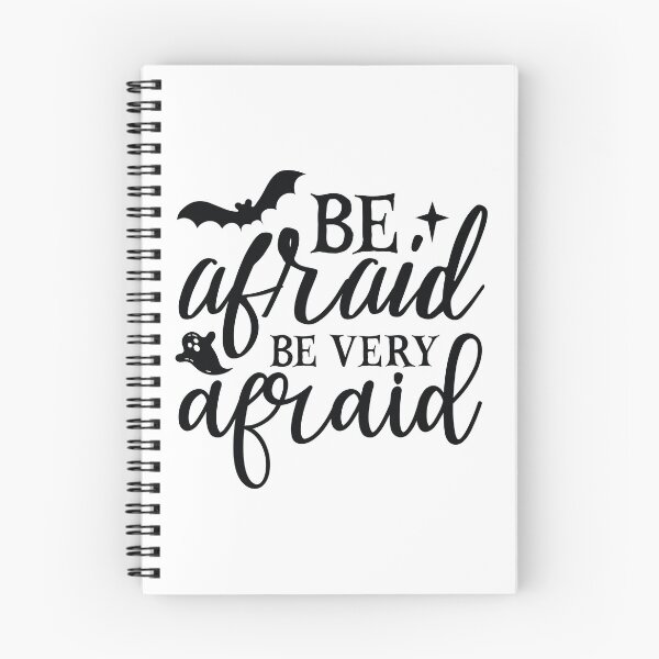 Item preview, Be Afraid Be Very Afraid - Spooky Horror Quote designed and sold by FuzionRaptor.