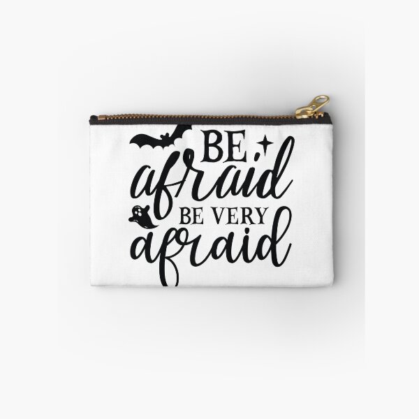 Item preview, Be Afraid Be Very Afraid - Spooky Horror Quote designed and sold by FuzionRaptor.