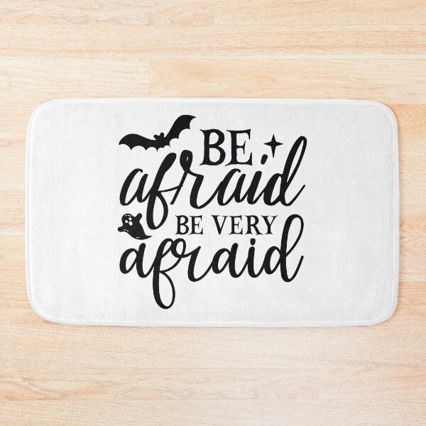 Item preview, Be Afraid Be Very Afraid - Spooky Horror Quote designed and sold by FuzionRaptor.