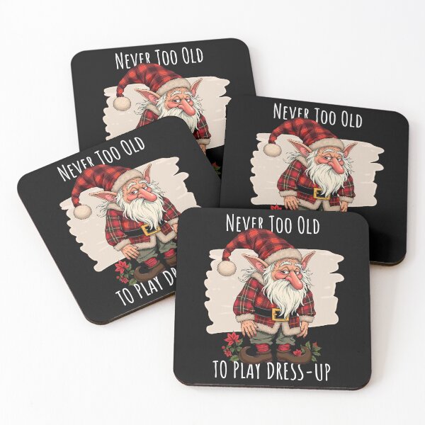 Item preview, Funny Never Too Old To Play Dress-Up Christmas Elf Art designed and sold by MTJ-Mushrooms.