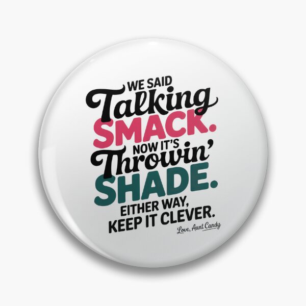 Item preview, Ask Aunt Candy - Talking Smack vs Throwing Shade - Funny Generational Slang designed and sold by Random Candy Studio.