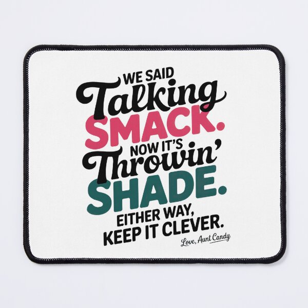 Item preview, Ask Aunt Candy - Talking Smack vs Throwing Shade - Funny Generational Slang designed and sold by Random Candy Studio.