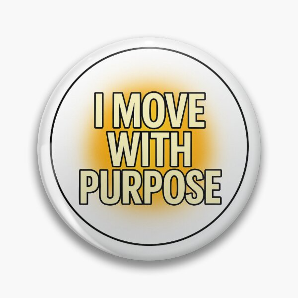 Item preview, I Move With Purpose | Motivational Minimalist Quote Design designed and sold by EnergyPixel.