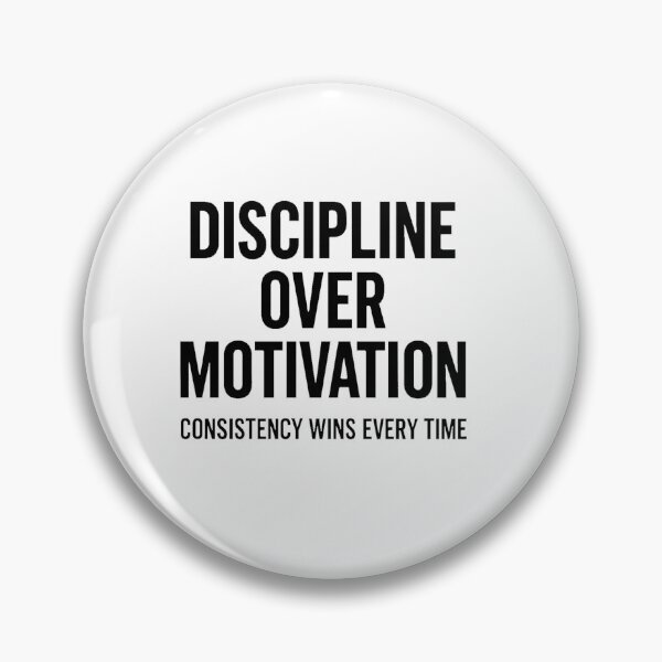 Item preview, Discipline Over Motivation — Consistency Wins Every Time designed and sold by Disipline.