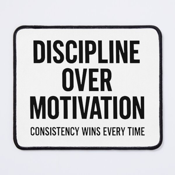 Item preview, Discipline Over Motivation — Consistency Wins Every Time designed and sold by Disipline.