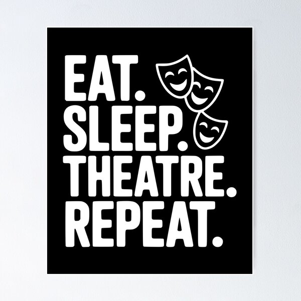 Item preview, Comer, dormir, teatro, repetir designed and sold by Frank Ring.