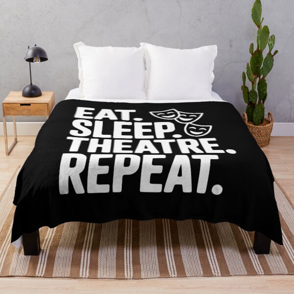 Item preview, Eat Sleep Theatre Repeat designed and sold by Frank Ring.