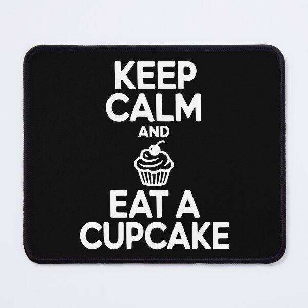 Item preview, Keep Calm and Eat a Cupcake designed and sold by Frank Ring.