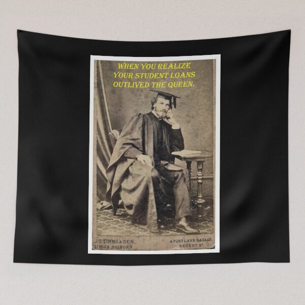 Item preview, When You Realize Your Student Loans Outlived the Queen designed and sold by WheelieGdArt.