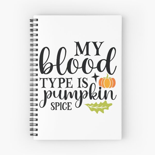 Item preview, My Blood Type is Pumpkin Spice - Funny Fall Coffee Lover designed and sold by FuzionRaptor.