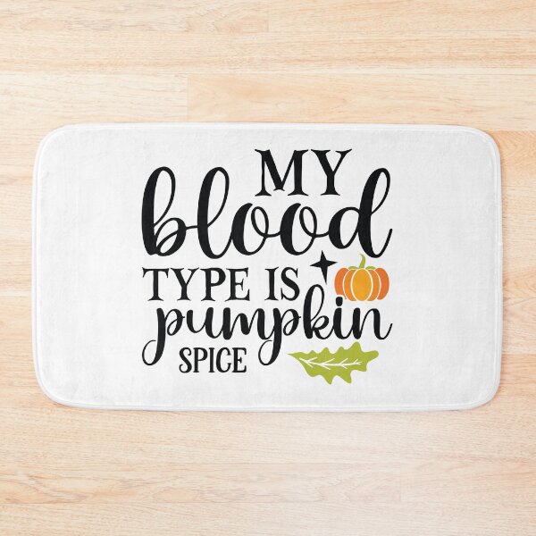 Item preview, My Blood Type is Pumpkin Spice - Funny Fall Coffee Lover designed and sold by FuzionRaptor.