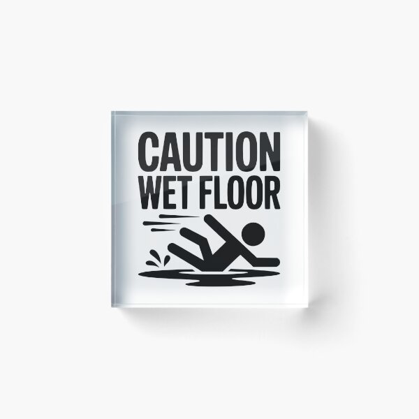 Item preview, Caution Wet Floor designed and sold by Frank Ring.