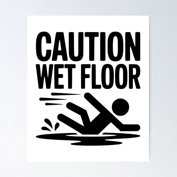 Item preview, Caution Wet Floor designed and sold by Frank Ring.