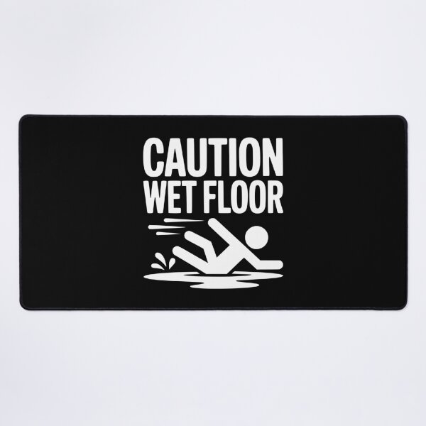 Item preview, Caution Wet Floor designed and sold by Frank Ring.