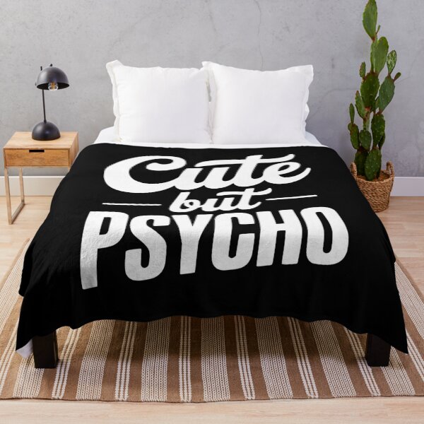 Item preview, Cute but Psycho designed and sold by Frank Ring.