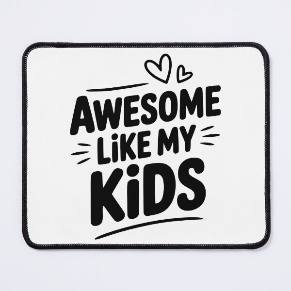 Item preview, Awesome Like my Kids designed and sold by Frank Ring.