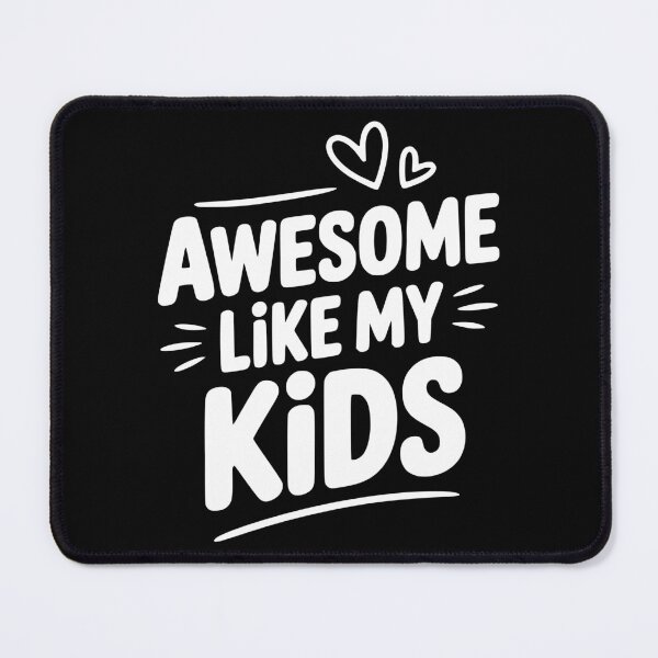 Item preview, Awesome Like my Kids designed and sold by Frank Ring.