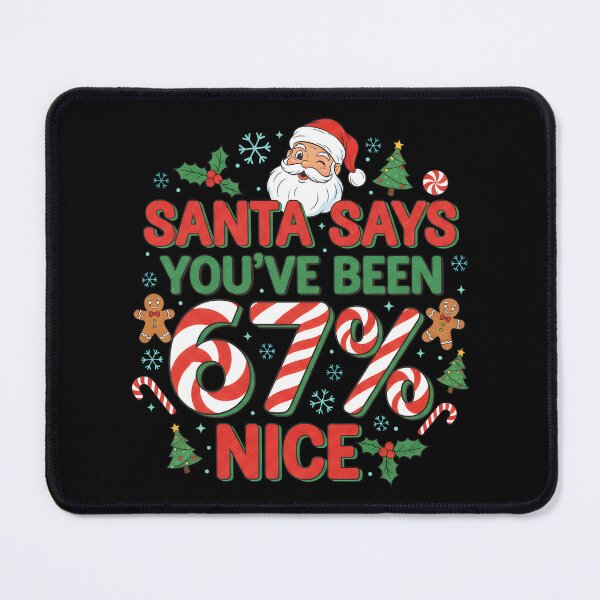 Item preview, Santa Says 67 Six Seven 6 7 Christmas designed and sold by Leonardo Palumbo.