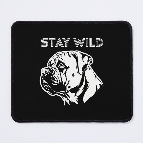 Item preview, Stay Wild Bullmastiff Dog - Dog Lover designed and sold by The Real Life Symphony.