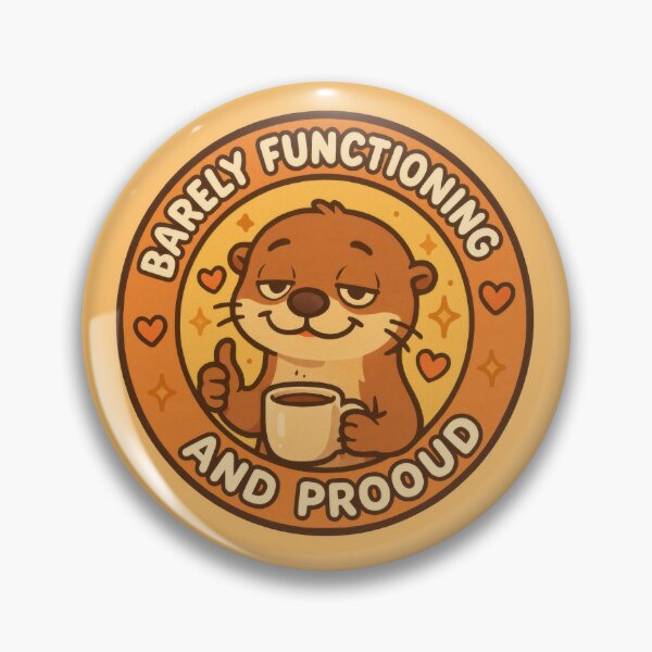 Item preview, Barely Functioning and Proud designed and sold by Flying Doggo.