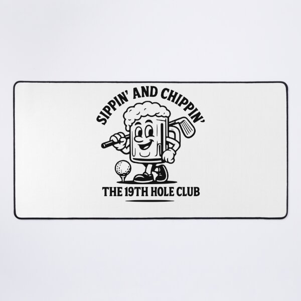 Item preview, Sippin' And Chippin' The 19th Hole Club designed and sold by LuminOrb.
