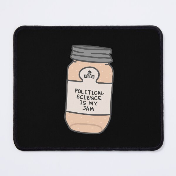 Item preview, Political Science Is My Jam designed and sold by orlumbuspirate.
