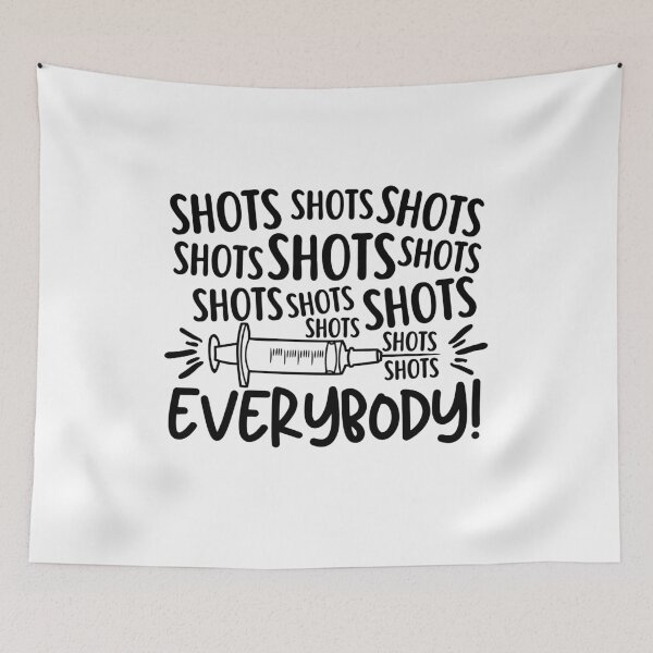 Item preview, Shots Everybody designed and sold by stephenflashart.