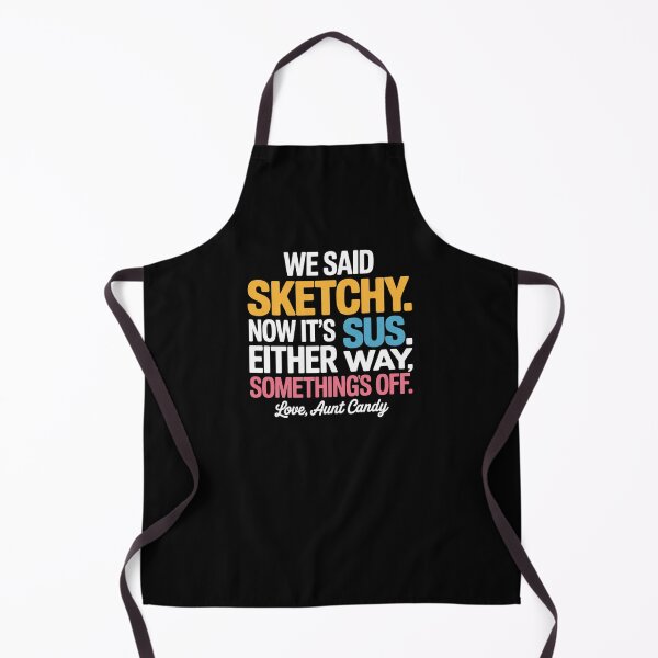 Item preview, Ask Aunt Candy - Sketchy vs Sus - Funny Generational Slang Gift designed and sold by Random Candy Studio.